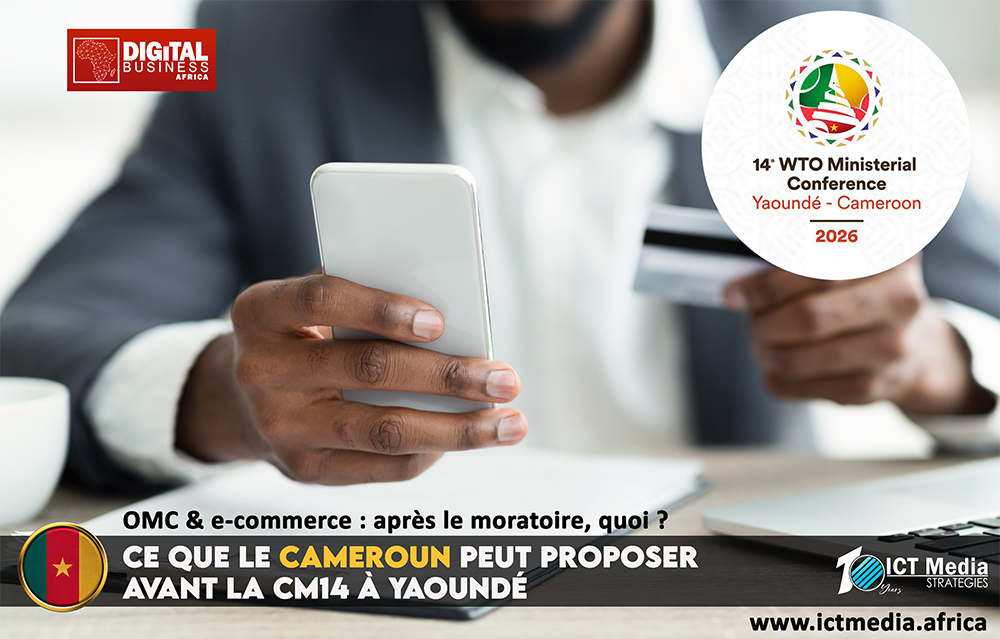 omc,-commerce-electronique-et-cm14-a-yaounde-:-comment-le-cameroun-peut-reconcilier-developpement,-fiscalite-numerique-et-accords-plurilateraux omc,-commerce-electronique-et-cm14-a-yaounde-:-comment-le-cameroun-peut-reconcilier-developpement,-fiscalite-numerique-et-accords-plurilateraux