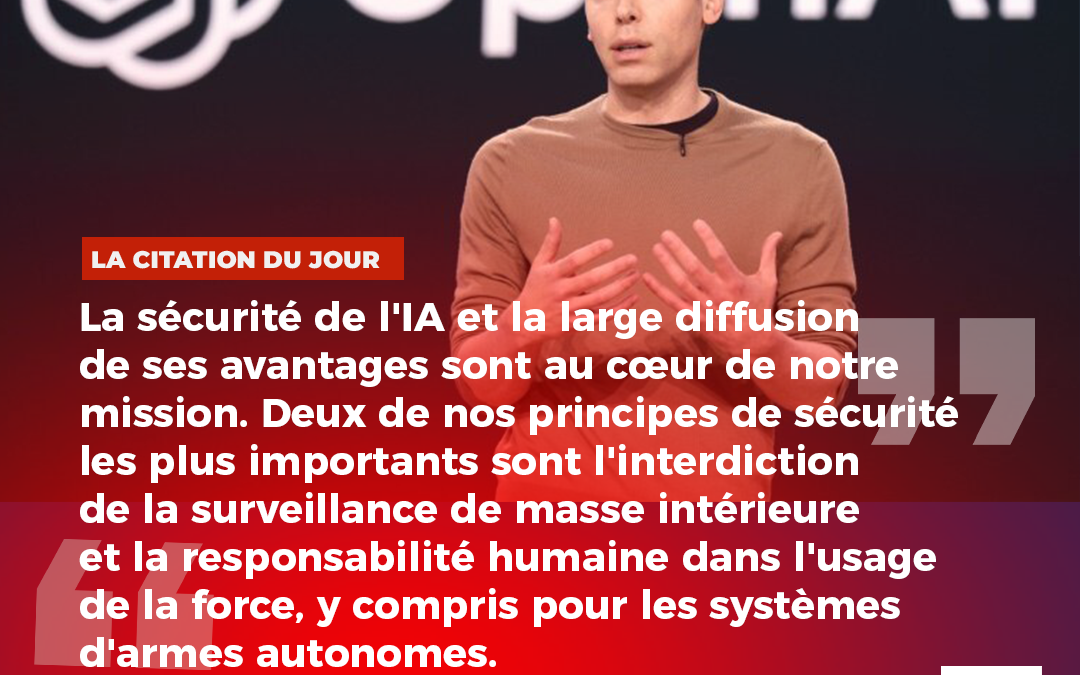 Défense & IA : OpenAI ouvre ses modèles au Pentagone sous « garanties » éthiques